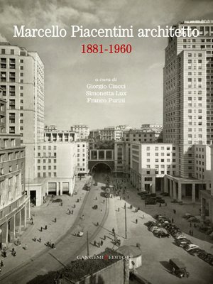 cover image of Marcello Piacentini architetto 1881-1960